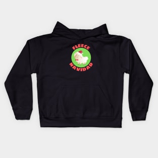 Fleece Navidad | Sheep Pun Kids Hoodie